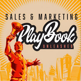 Sales & Marketing Playbook: Unleashed